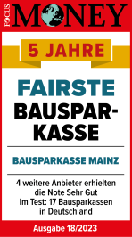 Bausparkasse Mainz: Fokus Money – 5 Jahre Fairste Bausparkasse, Ausgabe
						18/2023