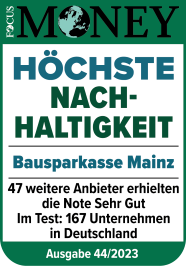 Bausparkasse Mainz: Fokus Money – Höchste Nachhaltigkeit, Ausgabe 44/2023